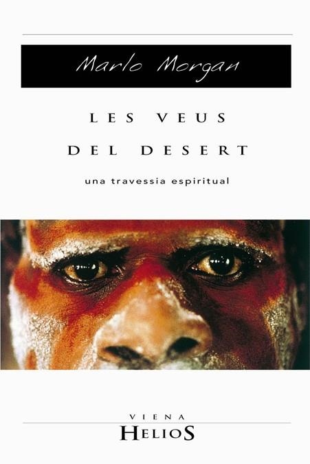 VEUS DEL DESERT, LES | 9788483302743 | MORGAN, MARLO | Llibreria La Gralla | Librería online de Granollers