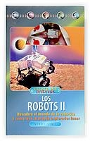 ROBOTS II, LOS. DESCUBRE EL MUNDO DE LA ROBOTICA | 9788434894525 | SIMS, NIKKI | Llibreria La Gralla | Llibreria online de Granollers