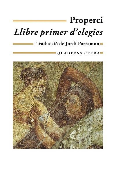 LLIBRE PRIMER D'ELEGIES (BIBLIOTECA MINIMA-147) | 9788477274193 | PROPERCI | Llibreria La Gralla | Llibreria online de Granollers