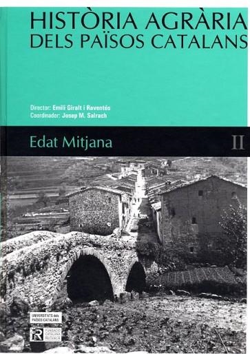 HISTORIA AGRARIA DELS PAISOS CATALANS 2. L'EDAT MITJANA | 9788447527861 | GIRALT I RAVENTOS, EMILI / SALRACH, JOSEP M. | Llibreria La Gralla | Llibreria online de Granollers