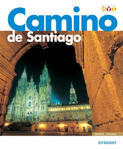 CAMINO DE SANTIAGO MONUMENTAL Y TURISTICA (ESP-ING) | 9788424105129 | JOSÉ MARÍA ANGUITA JAÉN | Llibreria La Gralla | Librería online de Granollers