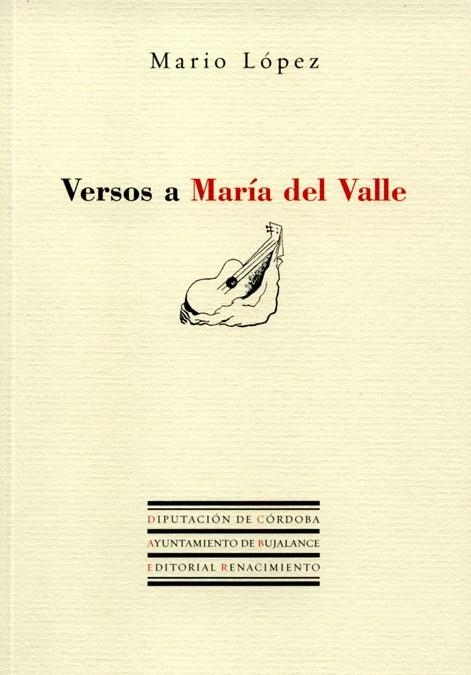 VERSOS A MARIA DEL VALLE | 9788486307905 | LOPEZ, MARIO | Llibreria La Gralla | Llibreria online de Granollers