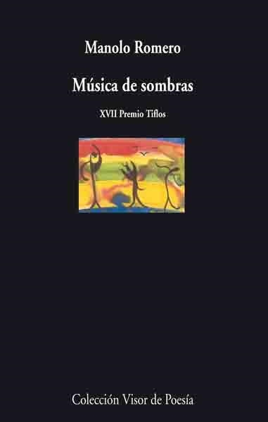 MUSICA DE SOMBRAS (VP 559) | 9788475225593 | ROMERO, MANOLO | Llibreria La Gralla | Llibreria online de Granollers