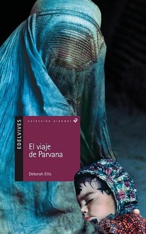 VIAJE DE PARVANA, EL (ALANDAR 48) | 9788426352187 | ELLIS, DEBORAH | Llibreria La Gralla | Librería online de Granollers