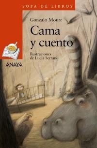 CAMA Y CUENTO (SOPA DE LIBROS NARANJA 140) | 9788466792998 | MOURE, GONZALO | Llibreria La Gralla | Llibreria online de Granollers