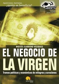 NEGOCIO DE LA VIRGEN, EL | 9788497630979 | GARRIDO VAZQUEZ, MOISES | Llibreria La Gralla | Librería online de Granollers