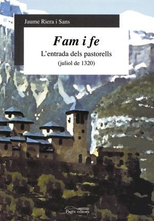 FAM I FE. L'ENTRADA DELS PASTORELLS JULIOL DE 1320 | 9788497791694 | RIERA I SANS, JAUME | Llibreria La Gralla | Llibreria online de Granollers