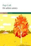 ARBRES AMICS, ELS | 9788497870481 | COLL, PEP | Llibreria La Gralla | Llibreria online de Granollers