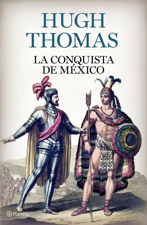 CONQUISTA DE MÉXICO, LA | 9788408097334 | THOMAS, HUGH | Llibreria La Gralla | Llibreria online de Granollers