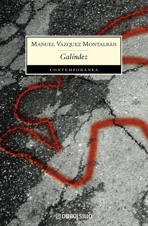 GALINDEZ (DB CONTEMP. 511/5) | 9788497933964 | VAZQUEZ MONTALBAN, MANUEL | Llibreria La Gralla | Llibreria online de Granollers