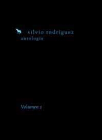 SILVIO RODRIGUEZ. ANTOLOGIA VOL.1 | 9788495881403 | RODRIGUEZ, SILVIO | Llibreria La Gralla | Llibreria online de Granollers