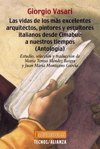 VIDAS DE LOS MAS EXCELENTES ARQUITECTOS PINTORES Y ESCULTORE | 9788430941186 | VASARI, GIORGIO | Llibreria La Gralla | Librería online de Granollers