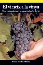 VI NEIX A LA VINYA, EL | 9788497910361 | FUERTES I MATEU, MARIUS | Llibreria La Gralla | Llibreria online de Granollers