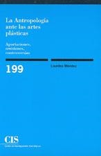 ANTROPOLOGIA ANTE LAS ARTES PLASTICAS | 9788474763522 | MENDEZ, LOURDES | Llibreria La Gralla | Llibreria online de Granollers