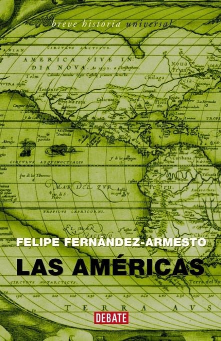AMERICAS, LAS (BREVE HISTORIA UNIVERSAL) | 9788483065839 | FERNANDEZ ARMESTO, FELIPE | Llibreria La Gralla | Librería online de Granollers