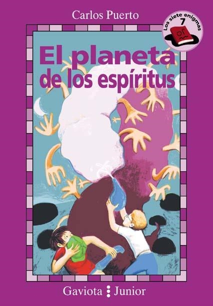 PLANETA DE LOS ESPIRITUS, EL (GAVIOTA JUNIOR) | 9788439280958 | PUERTO, CARLOS | Llibreria La Gralla | Llibreria online de Granollers