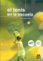 TENIS EN LA ESCUELA, EL | 9788480197342 | SANZ, DAVID | Llibreria La Gralla | Llibreria online de Granollers