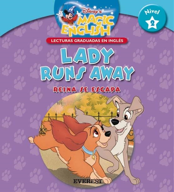 LADY RUNS AWAY (DISNEY'S MAGIC ENGLISH NIVEL 2) | 9788424183462 | VV.AA | Llibreria La Gralla | Llibreria online de Granollers