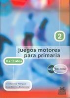 JUEGOS MOTORES PARA PRIMARIA 2 (DE 8 A 10 AÑOS-CON CD ROM) | 9788480197984 | SANCHEZ RODRIGUEZ, JOSE/CARMONA BUSTAMANTE, JESUS | Llibreria La Gralla | Llibreria online de Granollers