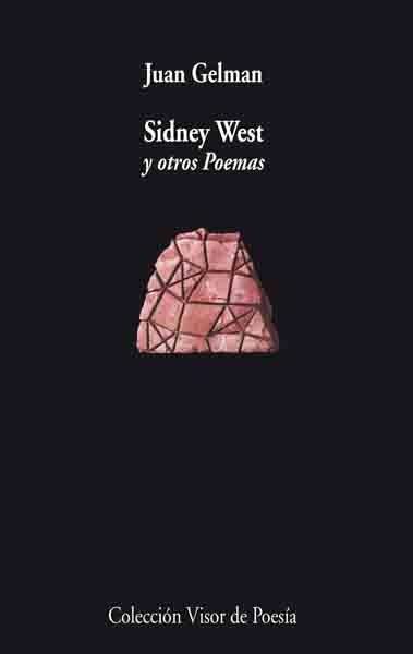 SIDNEY WEST Y OTROS POEMAS (POESIA-562) | 9788475225623 | GELMAN, JUAN | Llibreria La Gralla | Llibreria online de Granollers