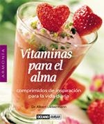 VITAMINAS PARA EL ALMA (ARMONIA) | 9788475563510 | LIEBERMANN, ALBERT | Llibreria La Gralla | Librería online de Granollers