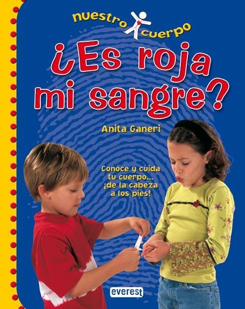 ES ROJA MI SANGRE (NUESTRO CUERPO) | 9788424116149 | GANERI, ANITA | Llibreria La Gralla | Llibreria online de Granollers