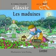 MADUIXES, LES (CAVALL VOLADOR CLASSIC TROT 5) | 9788478648627 | CONTE POPULAR CATALÀ | Llibreria La Gralla | Librería online de Granollers