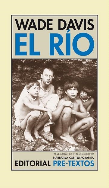 RIO, EL (NARRATIVA CONTEMPORANEA-29) | 9788481916171 | DAVIS, WADE | Llibreria La Gralla | Llibreria online de Granollers