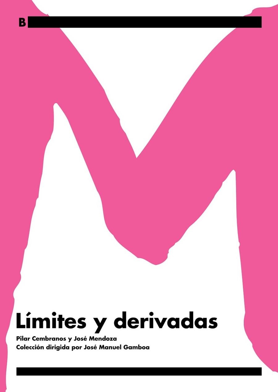 LIMITES Y DERIVADAS | 9788466730686 | CEMBRANOS, PILAR / MENDOZA, JOSE | Llibreria La Gralla | Llibreria online de Granollers