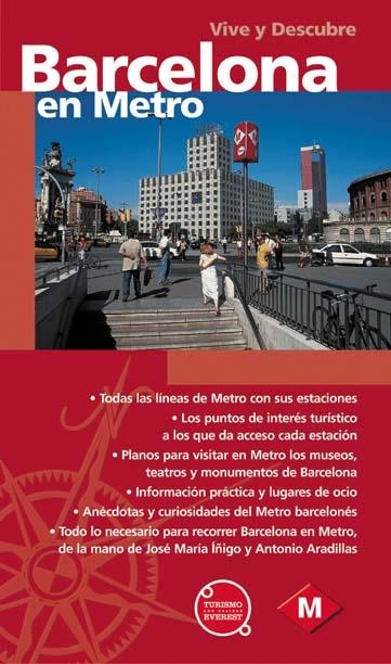 BARCELONA EN METRO (VIVE Y DESCUBRE) | 9788424104269 | ANTONIO ARADILLAS/JOSÉ MARÍA ÍÑIGO | Llibreria La Gralla | Llibreria online de Granollers