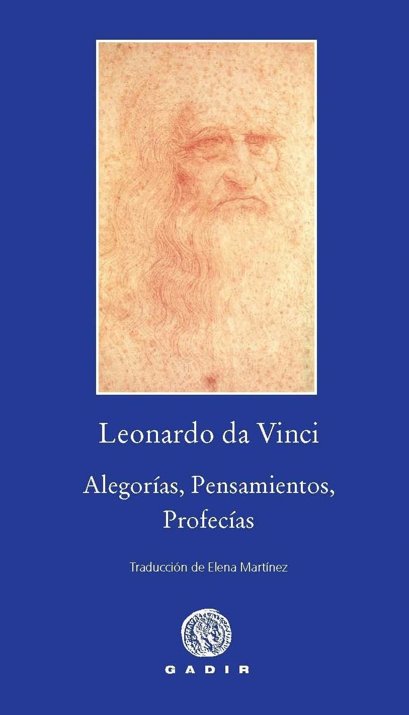 ALEGORIAS PENSAMIENTOS PROFECIAS (PEQUEÑA BIBLIOTECA GADIR) | 9788496974616 | VINCI, LEONARDO DA | Llibreria La Gralla | Librería online de Granollers