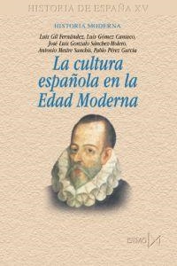 CULTURA ESPAÑOLA EN LA EDAD MODERNA, LA | 9788470904448 | AA.VV. | Llibreria La Gralla | Llibreria online de Granollers