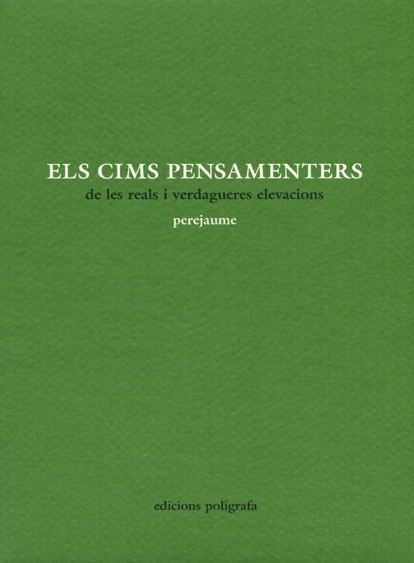 CIMS PESAMENTERS DE LES REALS I VERDAGUERES ELEVACIONS, ELS | 9788434310520 | PEREJAUME | Llibreria La Gralla | Llibreria online de Granollers