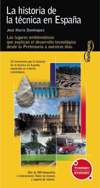 RUTAS POR LA HISTORIA DE LA TECNICA EN ESPAÑA (VISITA) | 9788424104740 | DOMINGUEZ MINGUEZ, J.M. | Llibreria La Gralla | Llibreria online de Granollers