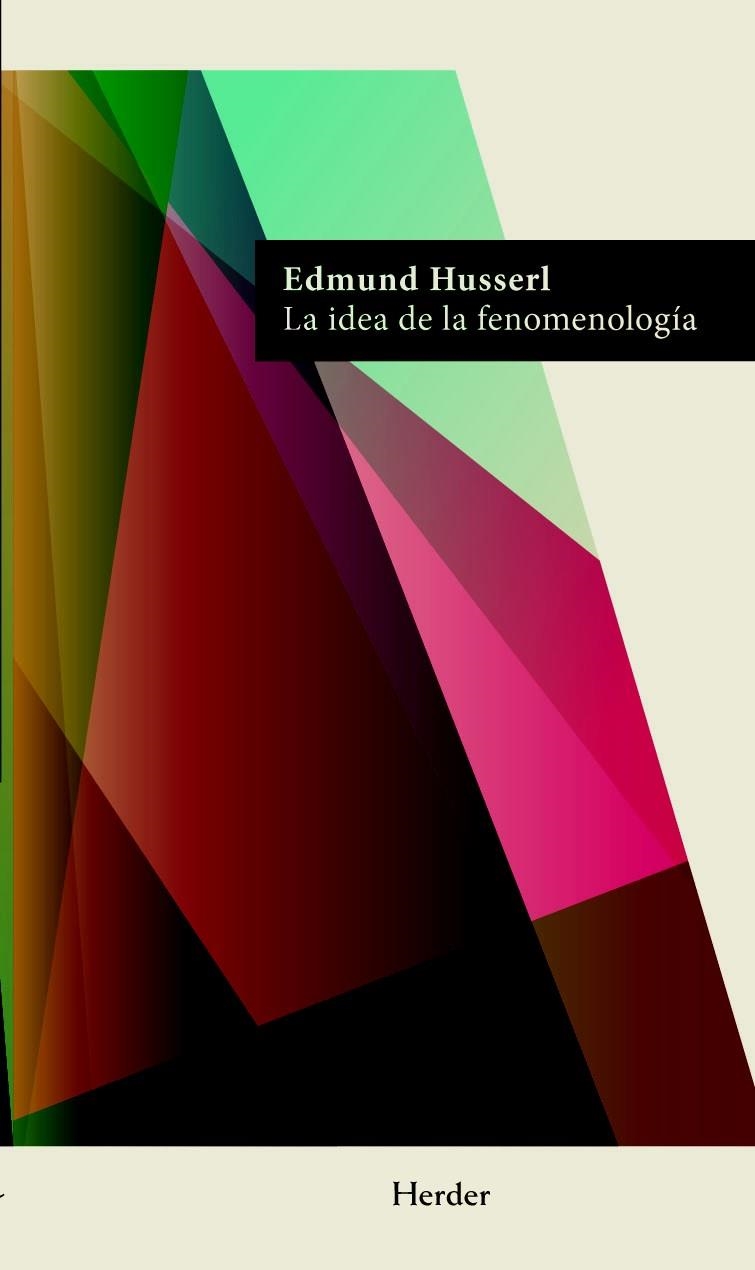 IDEA DE LA FENOMENOLOGÍA, LA | 9788425428371 | HUSSERL, EDMUND | Llibreria La Gralla | Llibreria online de Granollers