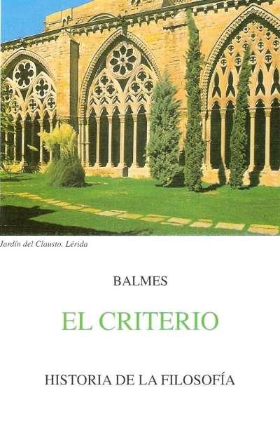 CRITERIO, EL | 9788470831188 | BALMES, JAUME | Llibreria La Gralla | Llibreria online de Granollers