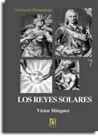 REYES SOLARES, LOS | 9788480213677 | MINGUEZ CORNELLES, VICTOR | Llibreria La Gralla | Llibreria online de Granollers