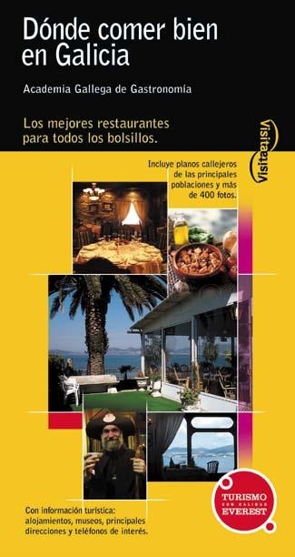 DONDE COMER BIEN EN GALICIA | 9788424103880 | ACADEMIA GALLEGA DE GASTRONOMIA | Llibreria La Gralla | Llibreria online de Granollers