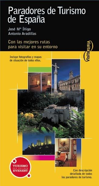 PARADORES DE TURISMO DE ESPAÑA | 9788424104771 | IÑIGO, JOSE Mª / ARADILLAS, ANTONIO | Llibreria La Gralla | Llibreria online de Granollers