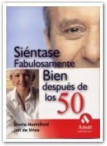 SIENTASE FABULOSAMENTE BIEN DESPUES DE LOS 50 | 9788497351539 | HUNNIFORD, GLORIA / DE VRIES, JAN | Llibreria La Gralla | Llibreria online de Granollers