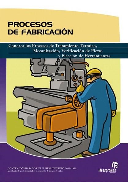 PROCESOS DE FABRICACION | 9788497923613 | COMESAÑA, PABLO | Llibreria La Gralla | Librería online de Granollers