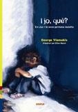 I JO, QUE? EN LLUC I LA SEVA GERMANA MALALTA | 9788489902855 | VLAMAKIS, GEORGE | Llibreria La Gralla | Llibreria online de Granollers