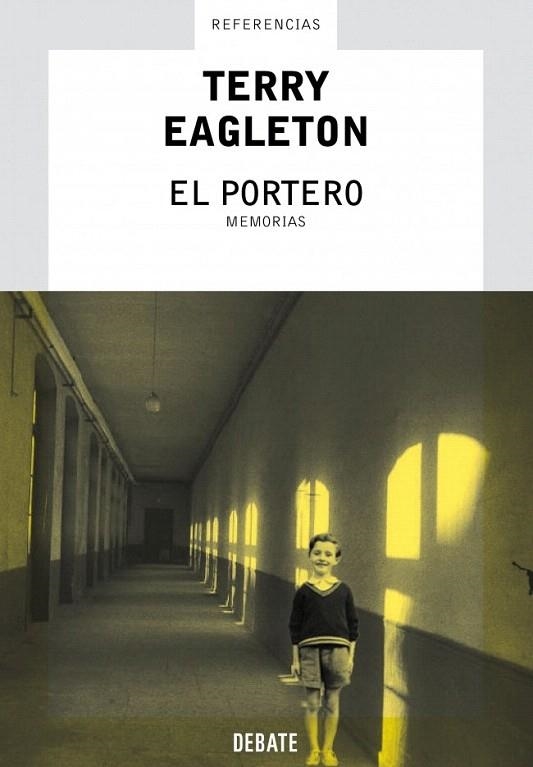 PORTERO, EL. MEMORIAS | 9788483065914 | EAGLETON, TERRY | Llibreria La Gralla | Llibreria online de Granollers