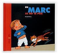 MARC JA NO TÉ POR, EN (DIA A DIA 2) | 9788466109925 | RIUS, ROSER | Llibreria La Gralla | Llibreria online de Granollers