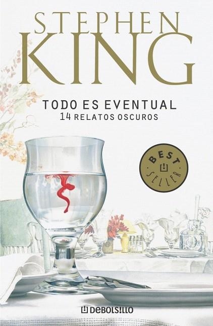 TODO ES EVENTUAL (DEBOLS!LLO 102/43) | 9788497934701 | KING, STEPHEN | Llibreria La Gralla | Llibreria online de Granollers