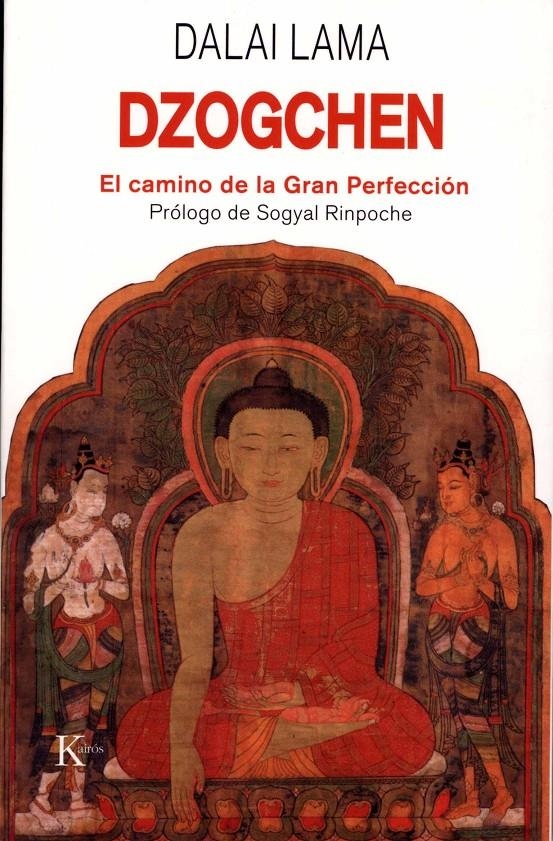 DZOGCHEN. EL CAMINO A LA GRAN PERFECCION | 9788472455634 | DALAI LAMA | Llibreria La Gralla | Llibreria online de Granollers