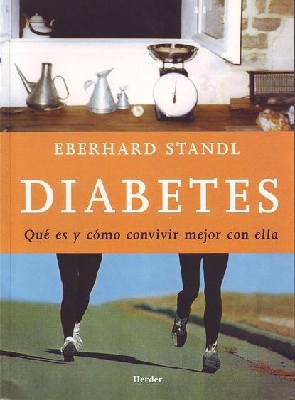 DIABETES. QUE ES Y COMO CONVIVIR MEJOR CON ELLA | 9788425423208 | STANDL, EBERHARD | Llibreria La Gralla | Llibreria online de Granollers