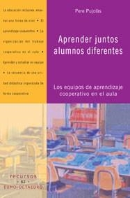 APRENDER JUNTOS ALUMNOS DIFERENTES | 9788480637008 | PUJOLAS, PERE | Llibreria La Gralla | Librería online de Granollers