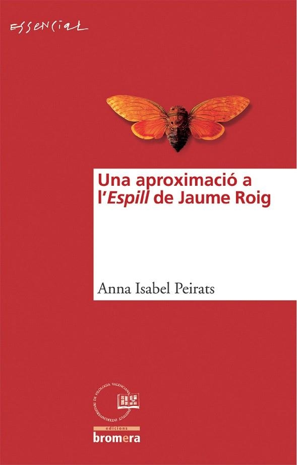 APROXIMACIO A L'ESPILL DE JAUME ROIG, UNA | 9788476609224 | PEIRATS, ANNA ISABEL | Llibreria La Gralla | Llibreria online de Granollers