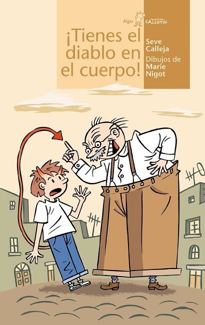 TIENES EL DIABLO EN EL CUERPO (CALCETIN AMARILLO 6) | 9788495722744 | CALLEJA, SEVE | Llibreria La Gralla | Librería online de Granollers